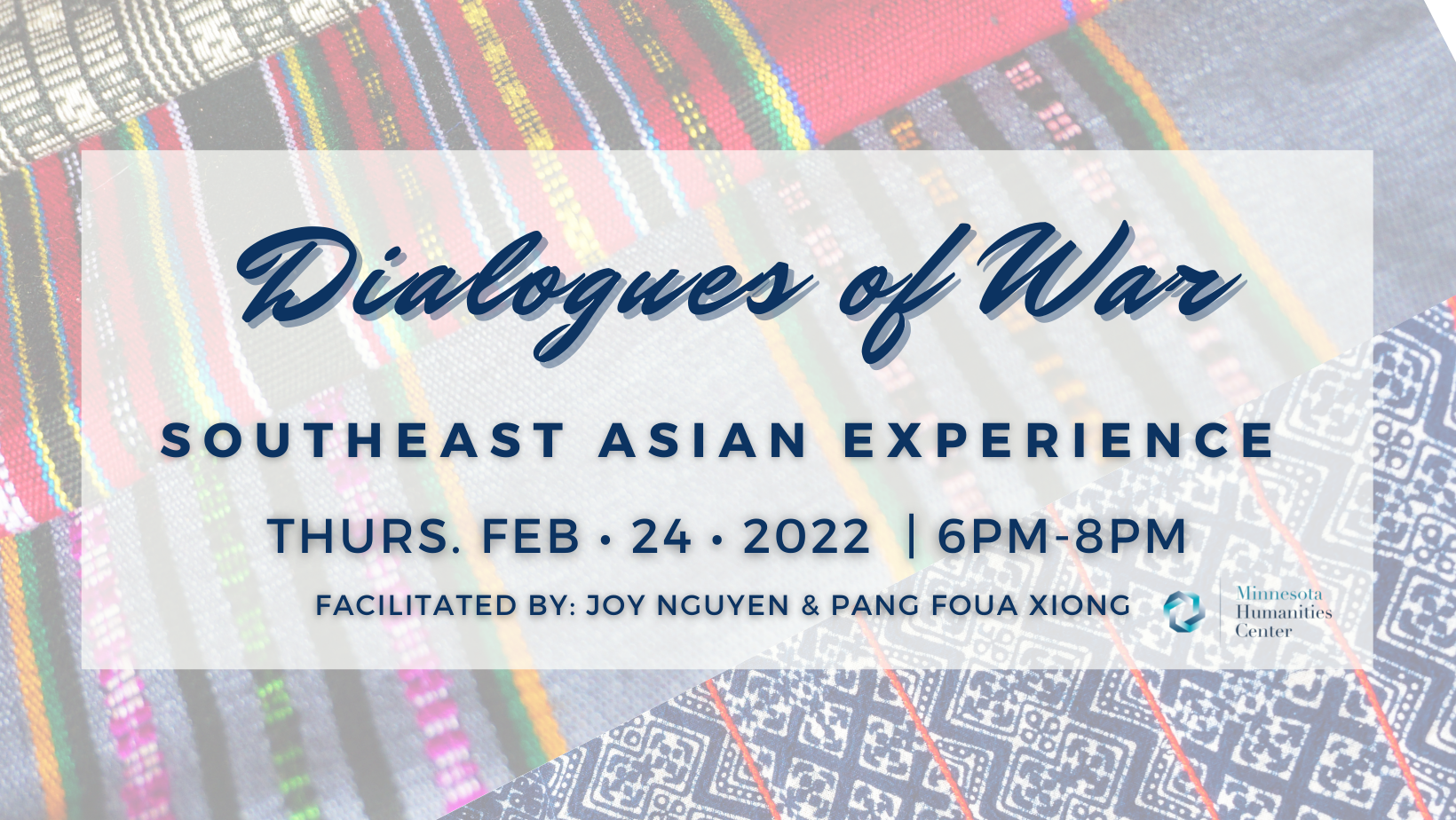 Dialogues of War Listening Session: Southeast Asian Experience, Thursday, February 24, 2022.