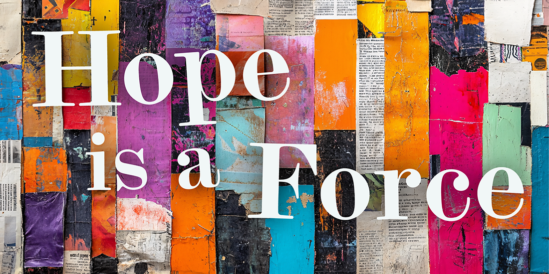 Hope is a Force